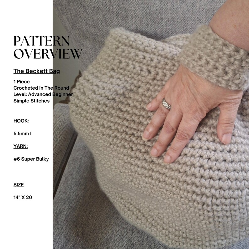 May include: A beige crocheted bag, approximately 14 inches by 20 inches, with a matching wrist cuff. The text on the left side reads "PATTERN OVERVIEW" and details about the pattern, including the hook size and yarn type.