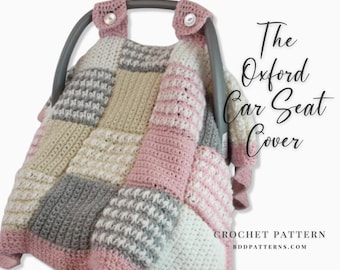 Crochet Pattern, Baby Crochet Pattern, Baby Car Seat Cover, Baby Crochet Car Seat Canopy, Baby Blanket Crochet Pattern, The Oxford