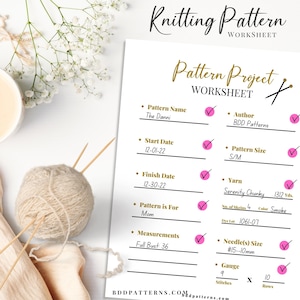 May include: A knitting pattern project worksheet with pink checkmarks. The worksheet includes information such as the pattern name, author, start date, finish date, pattern size, yarn, needle size, and gauge.