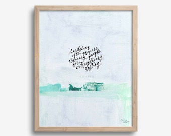C.S. Lewis Inspirational Quote Art Print | Abstract Watercolor Calligraphy Wall Art | Hardships Often Prepare Ordinary People