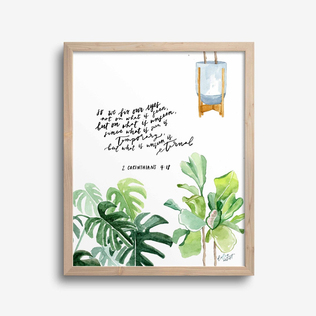 2 Corinthians 4:18 Bible Verse Art Print | Watercolor Botanical ...
