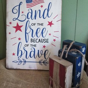 Land Of The Free Sign - Firecracker Sign - 4th Of July Sign -  Patriotic - Patriotic Decor - July 4th Decor - Home Decor - FREE SHIPPING