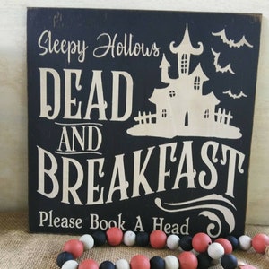 Dead and Breakfast Sign - Sleepy Hollow&#39;s Sign - Book A Head Sign - Halloween Sign - Halloween Decor - Bat Sign  - FREE SHIPPING