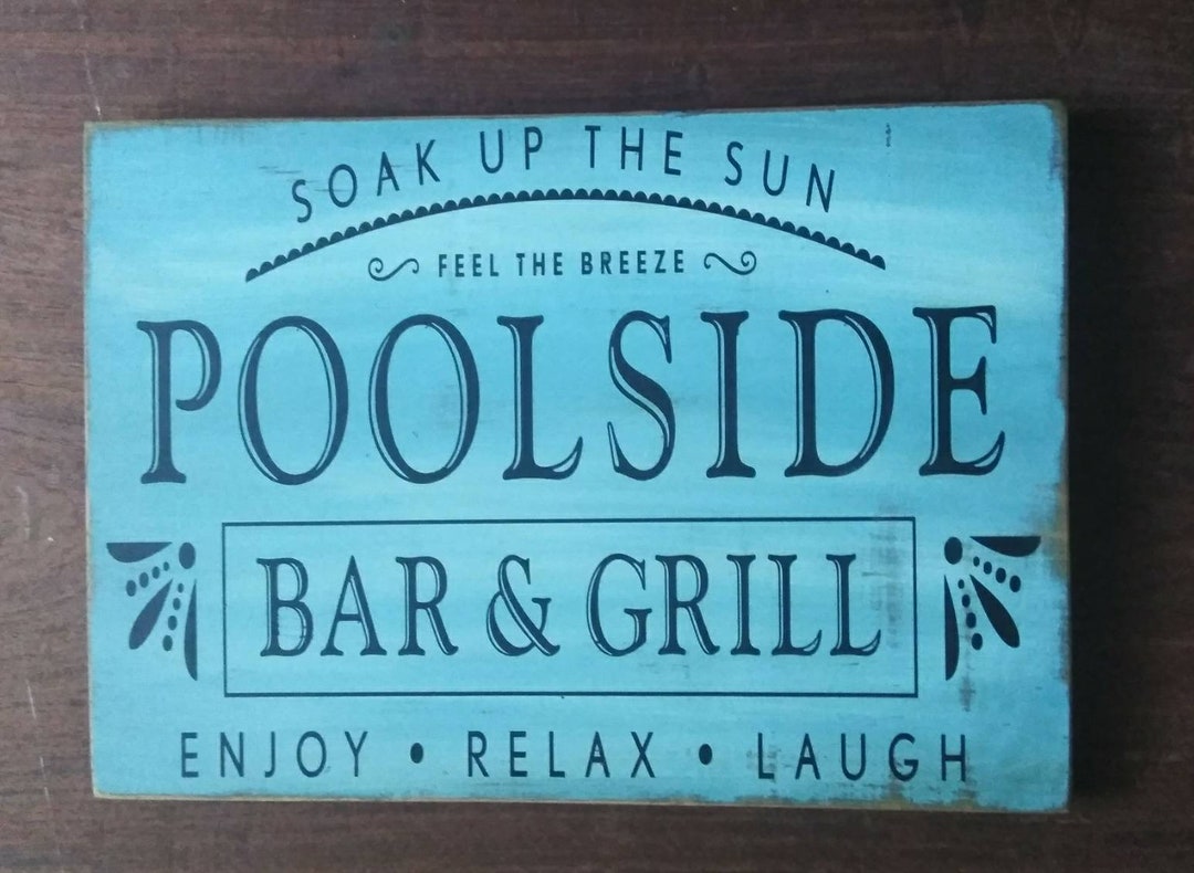 Poolside Bar and Grill Sign Patio Sign Deck Sign Pool Etsy