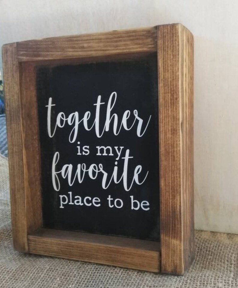 Together is My Favorite Place to Be Sign Rustic Sign Etsy