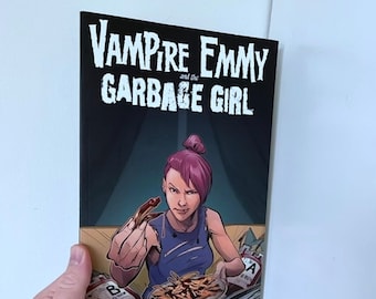 Vampire Emmy & the Garbage Girl - ELISA ROMBOLI Variant!