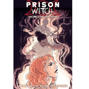 May include: Comic book cover art for "Prison Witch" volume 2, "The Dark Phase". The cover features three women in prison uniforms, with a dark, smoky background. The text "Prison Witch" is in red and white, with a crescent moon symbol.