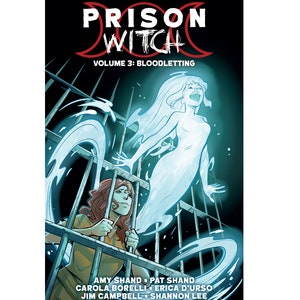 May include: A comic book cover featuring a woman with red hair in a prison cell, looking up at a ghostly figure of a woman with long flowing hair. The cover is titled "Prison Witch" and the volume number is "3: Bloodletting".