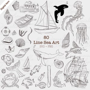May include: A digital illustration featuring 80 line art sea elements. The image includes various sea creatures, boats, and nautical objects, such as a sailboat, whale, jellyfish, and seashells. The text "80 Line Sea Art SVG + PNG" is also included.