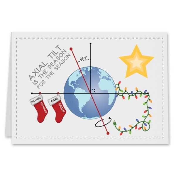 Axial Tilt - Reason for the Season Holiday Card - [5" X 7"] - EF-HOL-C-00003