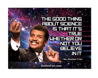 The Good Thing About Science is that it's True Whether You Believe or Not Refrigerator Magnet - [3" x 2"] - EF-MAG-00005