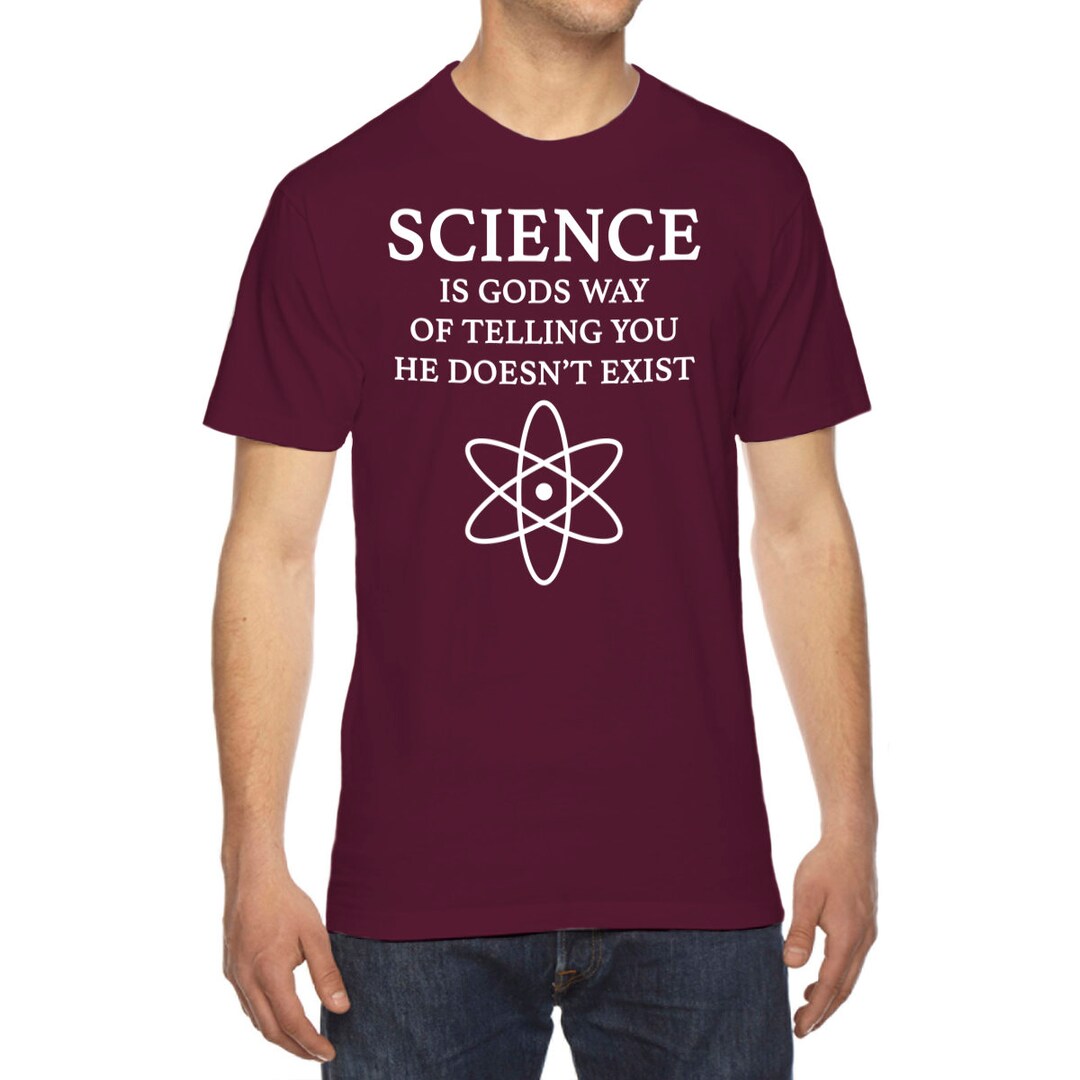 Science is God's Way of Telling You He Doesn't Exist Men's Cotton Crew