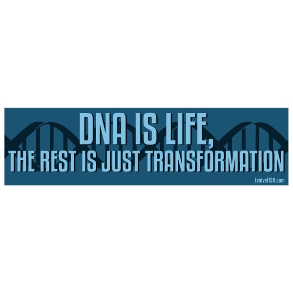 DNA is Life Bumper Sticker - [11" x 3"] - EF-STK-B-10397