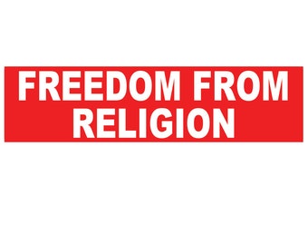 Freedom from Religion Bumper Sticker - [11" x 3"] - EF-STK-B-10027