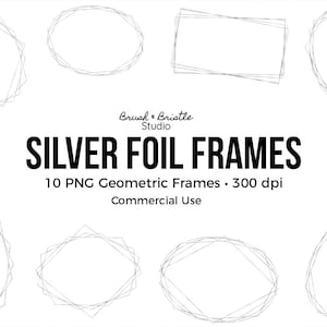 Silver Metallic Foil Geometric Frames, Vector Polygonal Frames, PNG Clipart, PNG Overlay, Commercial Use, Digital Download, Instant Download