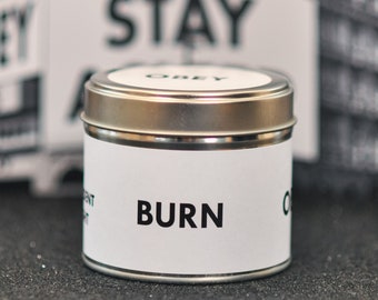 Burn, Obey, They Live Inspired Scented Candle, 8oz, 220ml handmade Soy Wax Candle