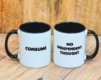 Consume Mug, inspired by John Carpenter's They Live