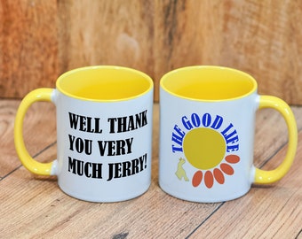 The Good Life 'Thank you very much Jerry' Mug