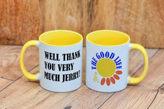 The Good Life 'Thank you very much Jerry' Mug