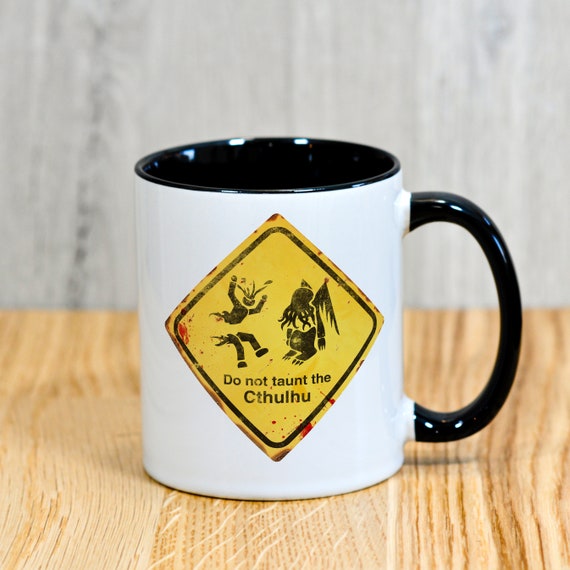 Do not taunt the Cthulhu Mug