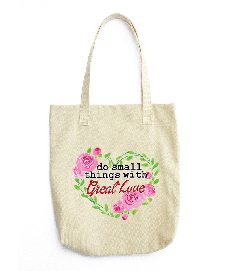Floral Bag Gift for Her Do Small Things With Great Love LA Apparel Tote Bag Everyday Bag TOTE100 Bible Verse Bag Canvas Bag