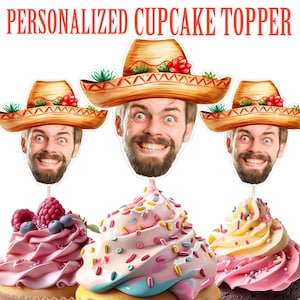 Sombrero Party Hat Head Photo Cupcake Toppers, Personalized Party Hat Cupcake Topper, Printable Custom Photo Cupcake Topper Birthday Decor