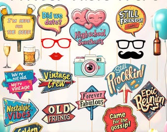 May include: A collection of colorful photo props for a reunion, featuring signs with phrases like "I'm Here for the Beer," "Did we date?" and "Still Friends!" Includes glasses, lips, a camera, and arrows. The text "PRINT AND CUT" is at the bottom.