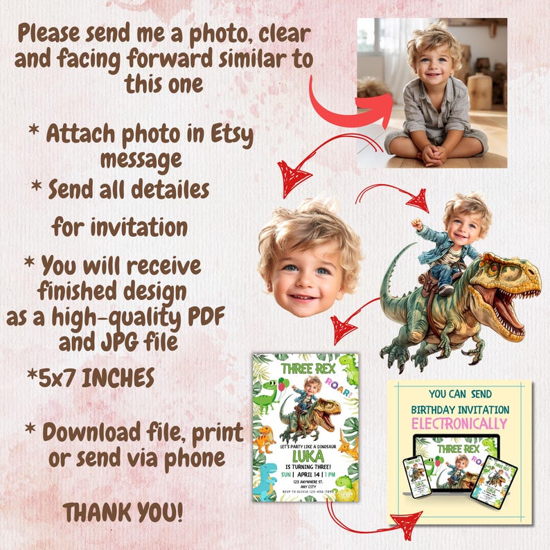May include: A digital invitation for a dinosaur-themed birthday party. The invitation features a cartoon dinosaur with a child's head superimposed on its body. The text on the invitation reads "Three Rex Roar!" and "Let's party like a dinosaur! Luka is turning three!" The invitation is 5x7 inches.