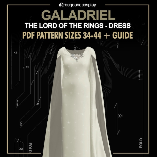 Galadriel dress costume elven DIGITAL Pattern sizes 34-44 +guide (Lord of the Rings) / vestido Galadriel - patrón tallas 34-44 +guia