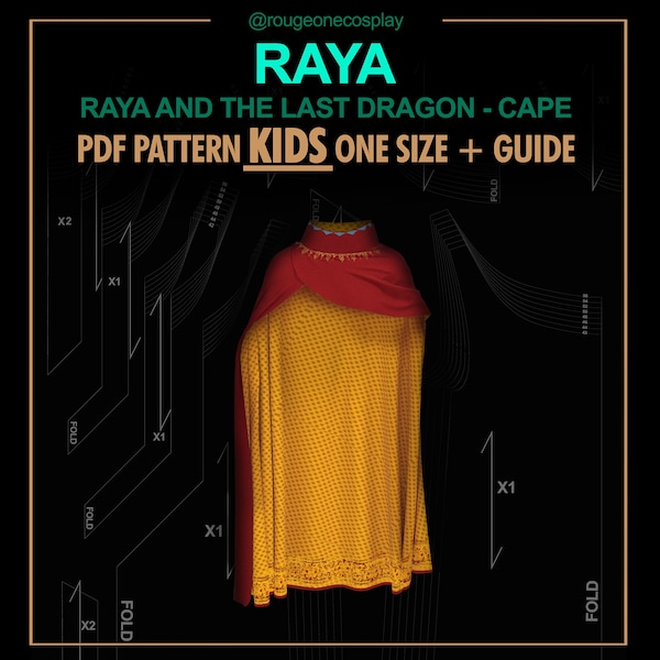 Raya cape Raya and the last dragon costume KIDS pattern PDF+ guide / Capa Raya y el último dragón - patrón PDF + guia.