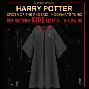 May include: A PDF pattern for a Harry Potter Hogwarts tunic for kids, sizes 6-14. The pattern includes a guide and is for the Order of the Phoenix movie version of the tunic.