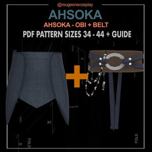 May include: A digital PDF pattern for a blue and brown Ahsoka Tano costume, including a belt and obi. The pattern includes sizes 34-44 and a guide.