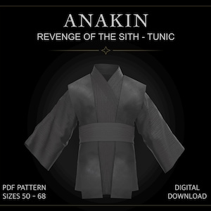 Anakin tunic pattern robe sash DIGITAL sizes 50-64 + guide / jedi suit