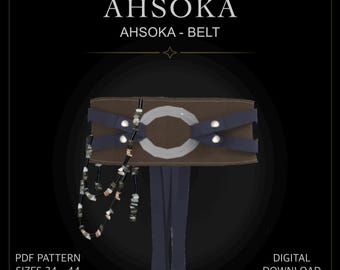 May include: A brown belt featuring a large silver circular buckle, dark blue straps with silver rivets, and dangling black beaded chains with multi-colored stone accents. The text reads AHSOKA, AHSOKA - BELT, PDF PATTERN, SIZES 34 - 44, DIGITAL DOWNLOAD.