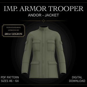 Könnte beinhalten: Eine olivgrüne Jacke mit hohem Kragen, langen Ärmeln und vier Vordertaschen. Der Text lautet: IMP. ARMOR TROOPER, ANDOR - JACKET, WITH STANDARDS APPROVED BY 501ST LEGION, PDF PATTERN SIZES 46 - 64, DIGITAL DOWNLOAD.