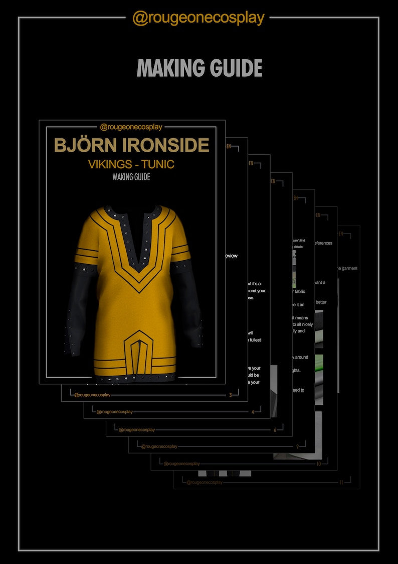 May include: A guide for making a yellow tunic with black trim and a pointed collar. The guide includes instructions and images for each step. The title of the guide is "Bjorn Ironside Vikings - Tunic Making Guide".