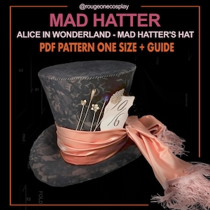 Mad Hatter Hat-kostuum DIGITAAL + gids / Sombrerero loco Alicia - patroon pdf + gids.