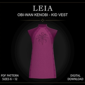 May include: A magenta sleeveless vest with a high collar and a dark graphic design on the chest. The text reads LEIA OBI-WAN KENOBI - KID VEST, PDF PATTERN SIZES 6 - 12, DIGITAL DOWNLOAD. The garment features a textured fabric and vertical side panels.