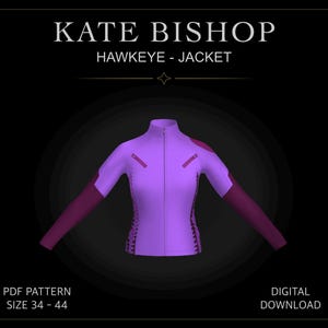 Può includere: Una giacca viola chiaro e magenta scuro con colletto alto e cerniera frontale. Il testo KATE BISHOP HAWKEYE - JACKET, PDF PATTERN e SIZE 34 - 44 è visibile. Il design presenta pannelli sulle spalle e accenti laterali color magenta scuro.