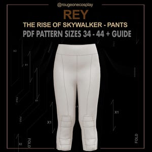 May include: A white PDF sewing pattern for Rey's pants from Star Wars: The Rise of Skywalker. The pattern includes sizes 34-44 and a guide. The pattern is shown on a white mannequin.