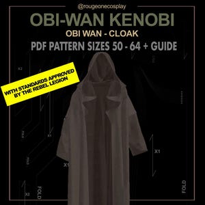 Puede incluir: Un patrón de costura para una capa negra con capucha para Obi-Wan Kenobi. El patrón incluye las tallas 50-64 y una guía. El patrón está aprobado por la Legión Rebelde.