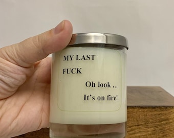 My Last Fuck Candle, friendship gift , funny gift for a friend, birthday present for friend, best friend gift, BFF gift, colleague, gothic