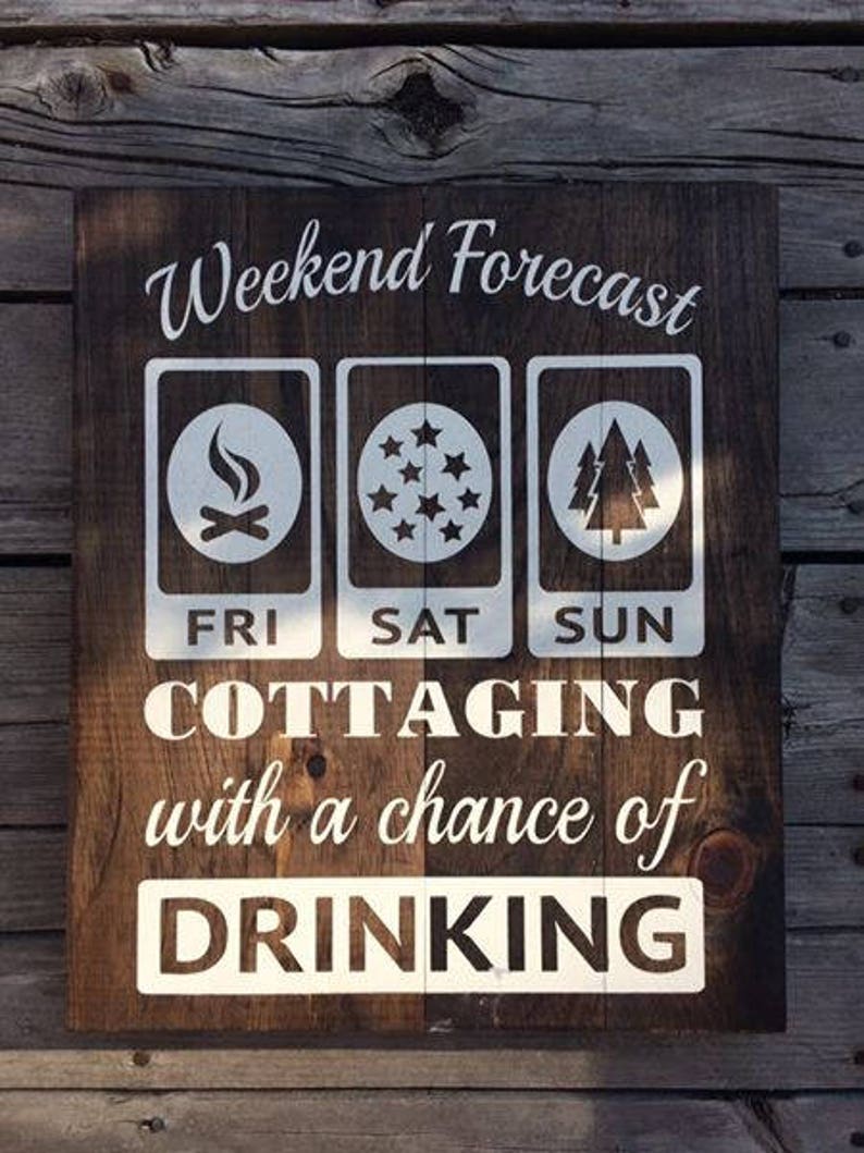 Weekend Forecast Cottaging Camping With A Chance Of Drinking Etsy