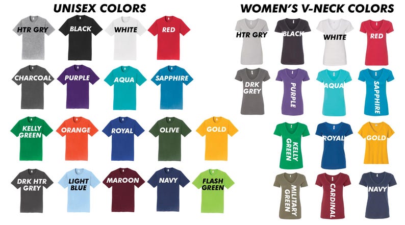 May include: A chart showing unisex and women's v-neck t-shirt colors. The chart shows 24 different colors, including heather grey, black, white, red, charcoal, purple, aqua, sapphire, kelly green, orange, royal, olive, gold, dark heather grey, light blue, maroon, navy, flash green, military green, cardinal, and navy.