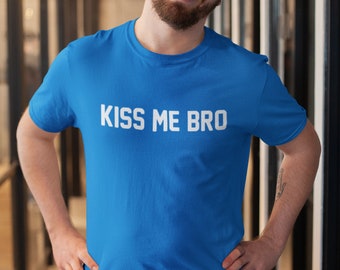 Kiss Me Bro - Gay pride shirt men - Pride clothing men- Gay pride shirt - LGBTQ shirt - Pride shirt - Queer shirt - Gay pride tank top