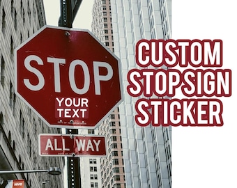 Jumbo Custom Stop Sign sticker pack Laminated Waterproof Custom Text Sticker for Stop Sign Custom red decal Big sticker for stop sign