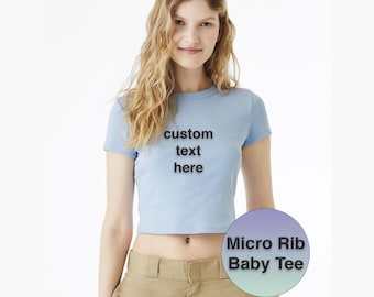 Custom crop top Personalized Gift idea Y2K Baby Tee Crop Top Custom Text Shirt custom baby tee trendy crop top