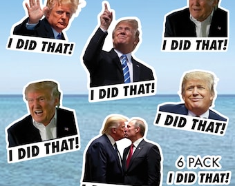 Trump I Did That Sticker Pack Anti Trump sticker Ugly Trump Face decal sticker Trump and Putin sticker Trump looking at eclipse sticker