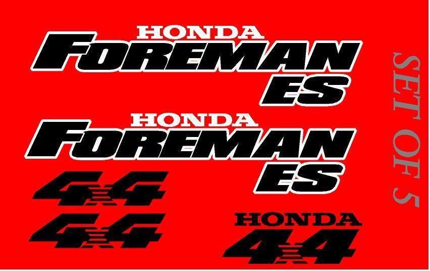 Honda Foreman 450 Trx450 ES Stickers  Decal  Emblem  Kit  Of 5 