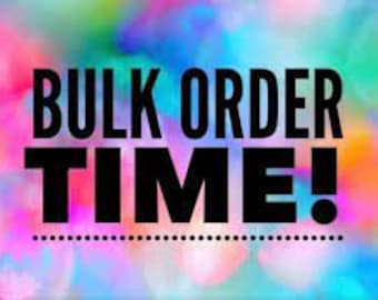 Bulk Order